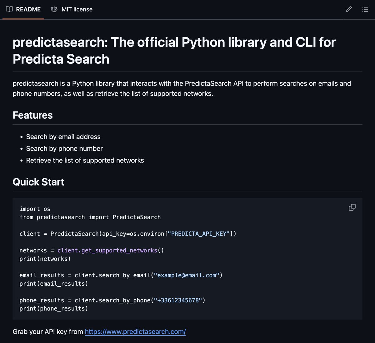 fs0c131y's tweet image. The official Python library for Predicta Search is now available on GitHub!
It’s easier than ever to add email or phone search to your favorite scripts or OSINT tools:
🔹 Grab your API key from Predicta Search
🔹 Run "pip install predictasearch"
And you're done! 🚀