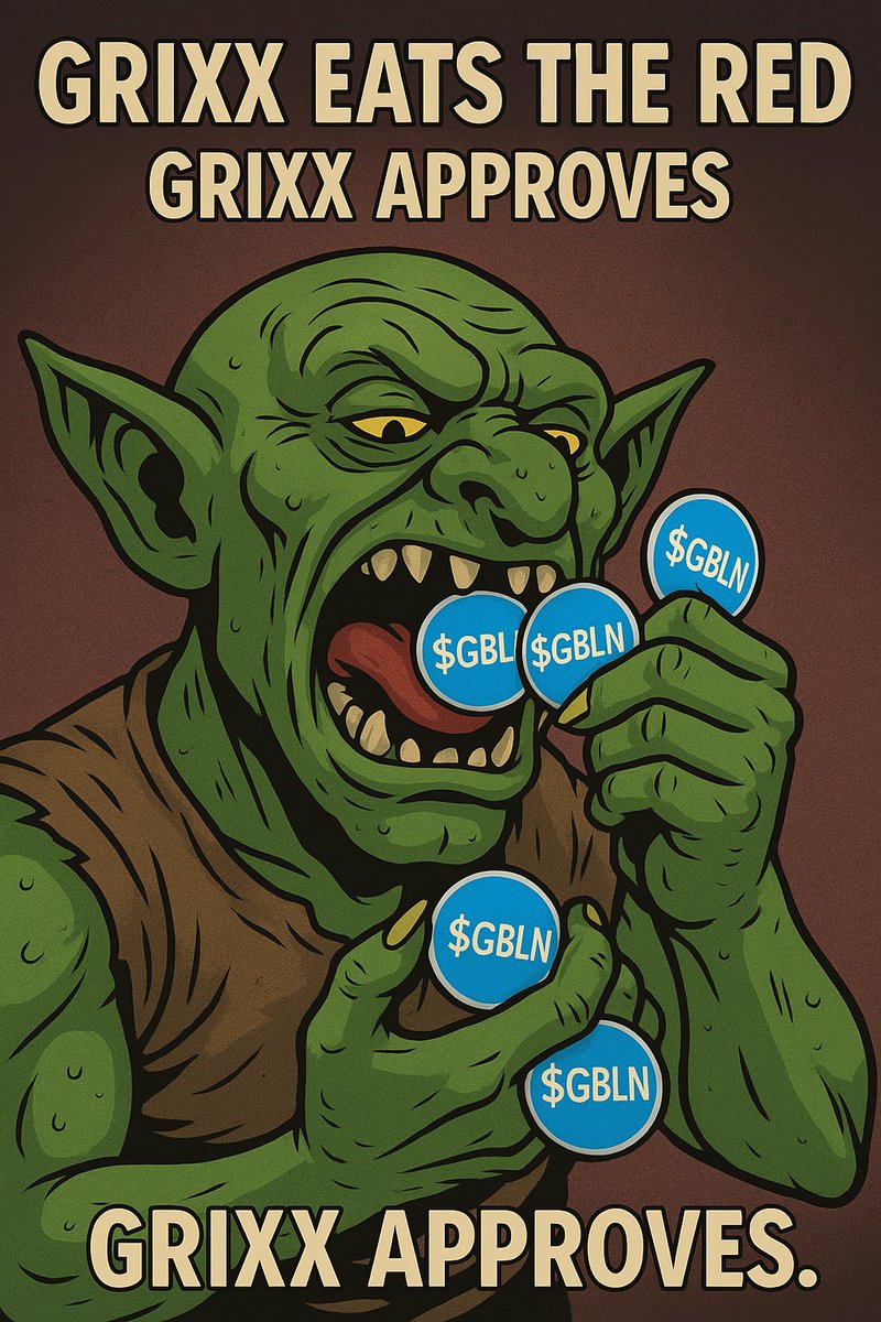 GrixxTheGoblin's tweet photo. Big things are coming.
The cave is loud. The forge is hot.
Grixx is building — and the chart knows.
If you're here now, you're early.
If you're not… you'll hear about it soon.
Prepare the wick.
#GBLN #GRIXX #GoblinCult #PulseChain #DeFi #SomethingBrewing https://t.co/KXwlRhlB5q