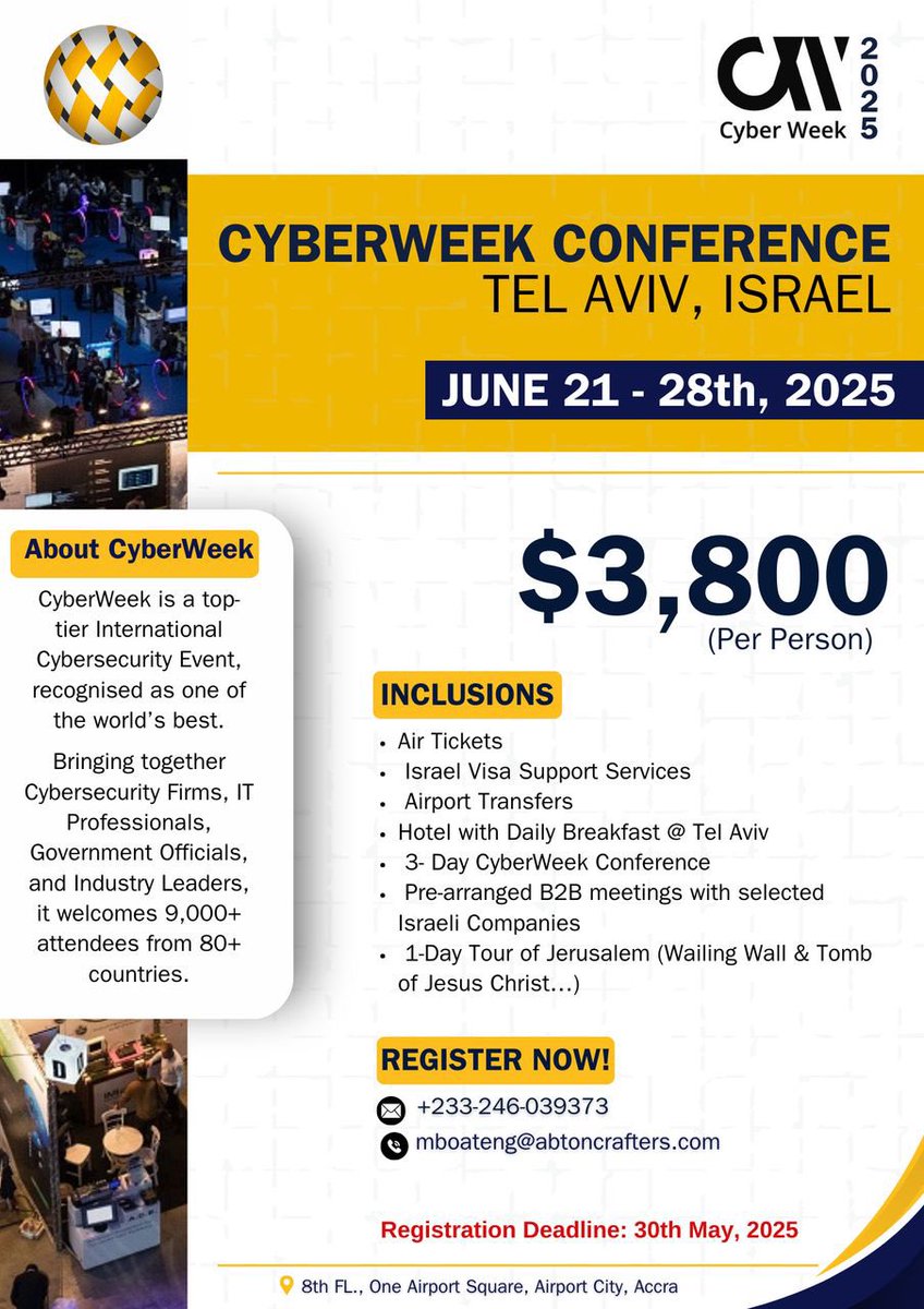 AbtoncraftersTC's tweet image. Stay ahead in the fast-paced world of #cybersecurity!
Join global experts at CyberWeek 2025 in Tel Aviv. Network, learn &amp;amp; grow!

Call us 0307086190 or WhatsApp +233 246039373 
#CyberWeek #TechTravel