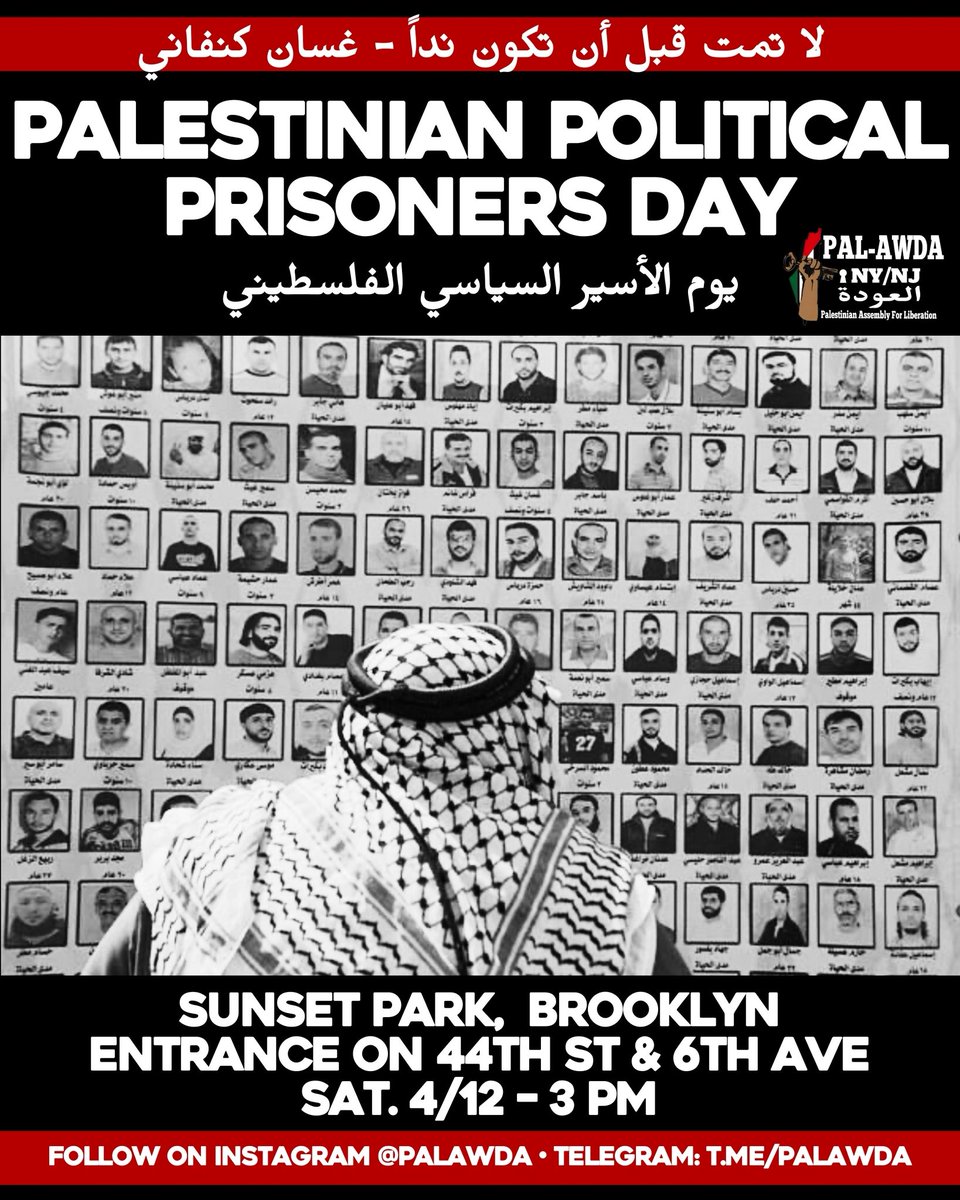 As the Zionist entity continues to escalate the genocide &amp; starvation in Gaza &amp; the annexation of the West Bank, it now holds over 10,000 Palestinians in torture facilities.

📍 Sunset Park, Brooklyn 
Entrance on 44th St &amp; 6th Ave 
📆 Sat. 4/12 
🕒 3 pm
 Here in the imperial