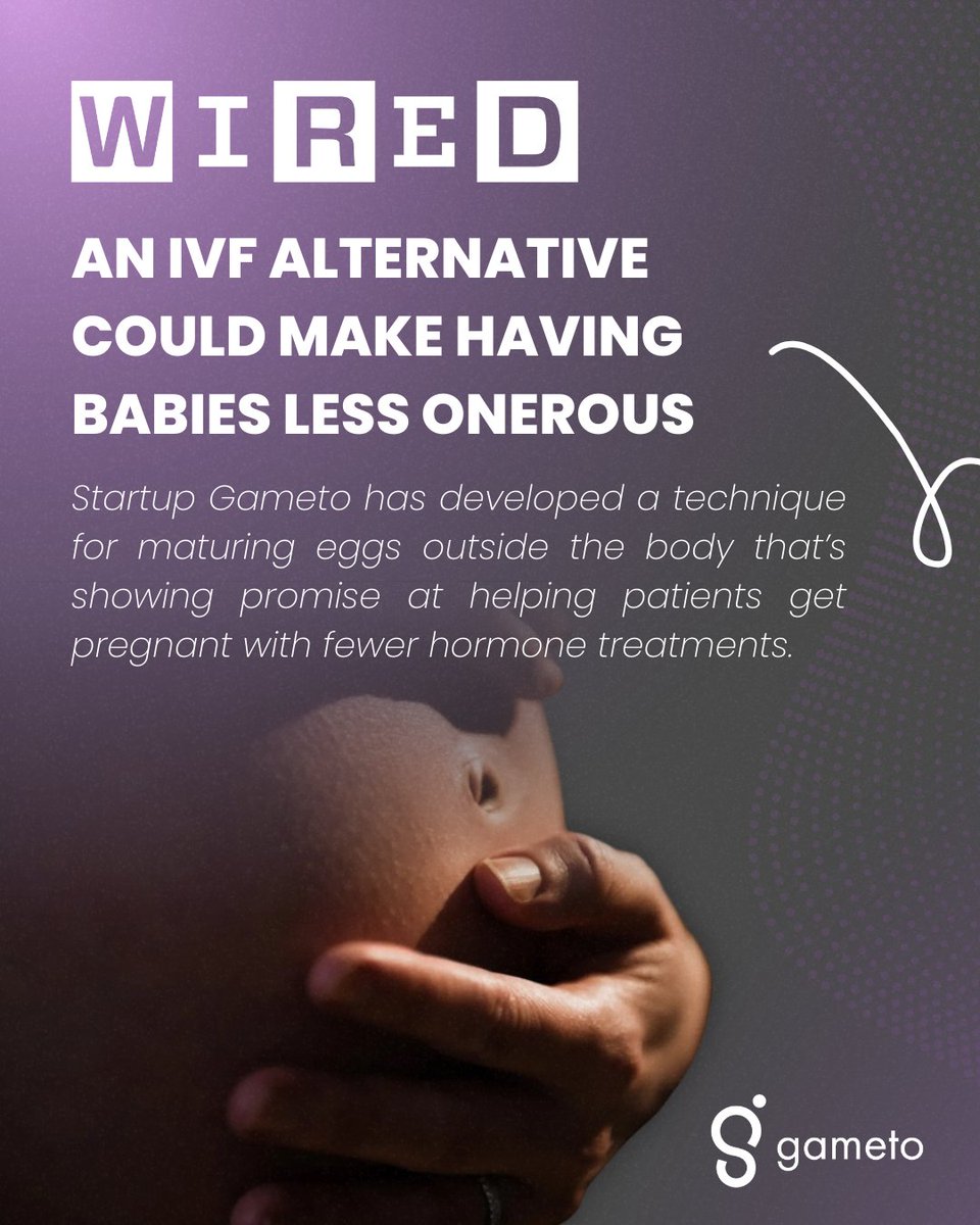 GametoGen's tweet photo. Big week for #womenshealth and #IVF!
Fertilo is in the spotlight in @WIRED by @emilylmullin — showing how stem cell science is the future of #IVF.
 💉 From 2 weeks of injections ➡️ just a few days.
 🧪 Read here: https://t.co/2KGfESzTVf
 #biotech #IVF #Fertility #Gameto https://t.co/RvGtBmf4m5