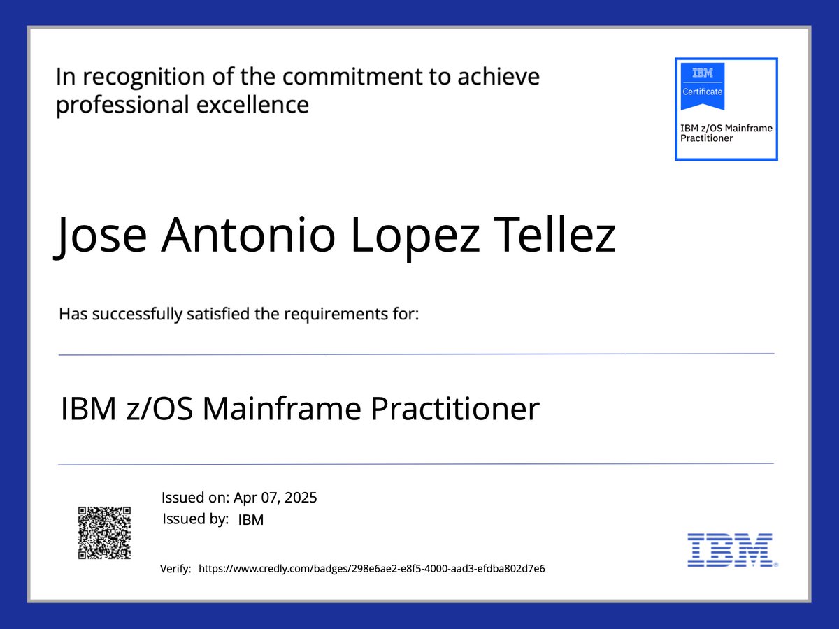 josealopezt's tweet image. View my verified achievement from IBM.
Badge link: credly.com/badges/298e6ae…
#EnterpriseComputing #HighPerformance #Mainframe #zOS #IBMZ #IBMMainframe