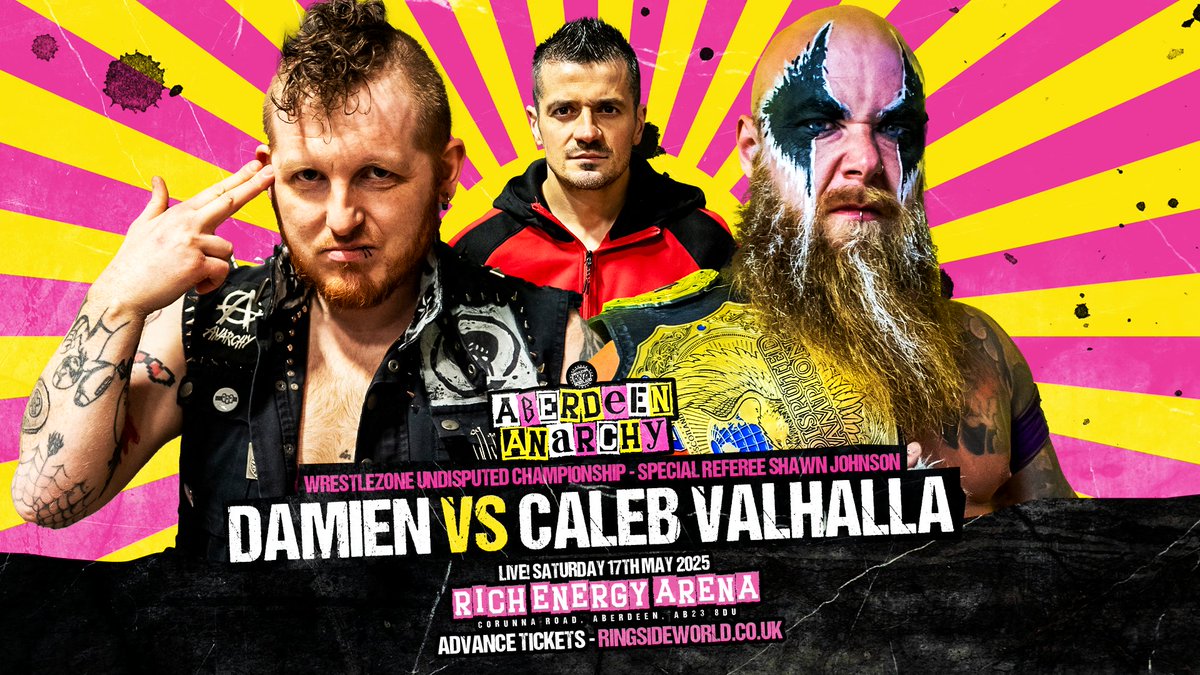 Caleb Valhalla defends the Undisputed Title against Damien on May 17th at Aberdeen Anarchy with guest referee- Shawn Johnson!

VIP ticket - £15, 5:30pm entry
GA ticket - £12, 6:30pm entry

Tickets- ringsideworld.co.uk/events.php?id=…