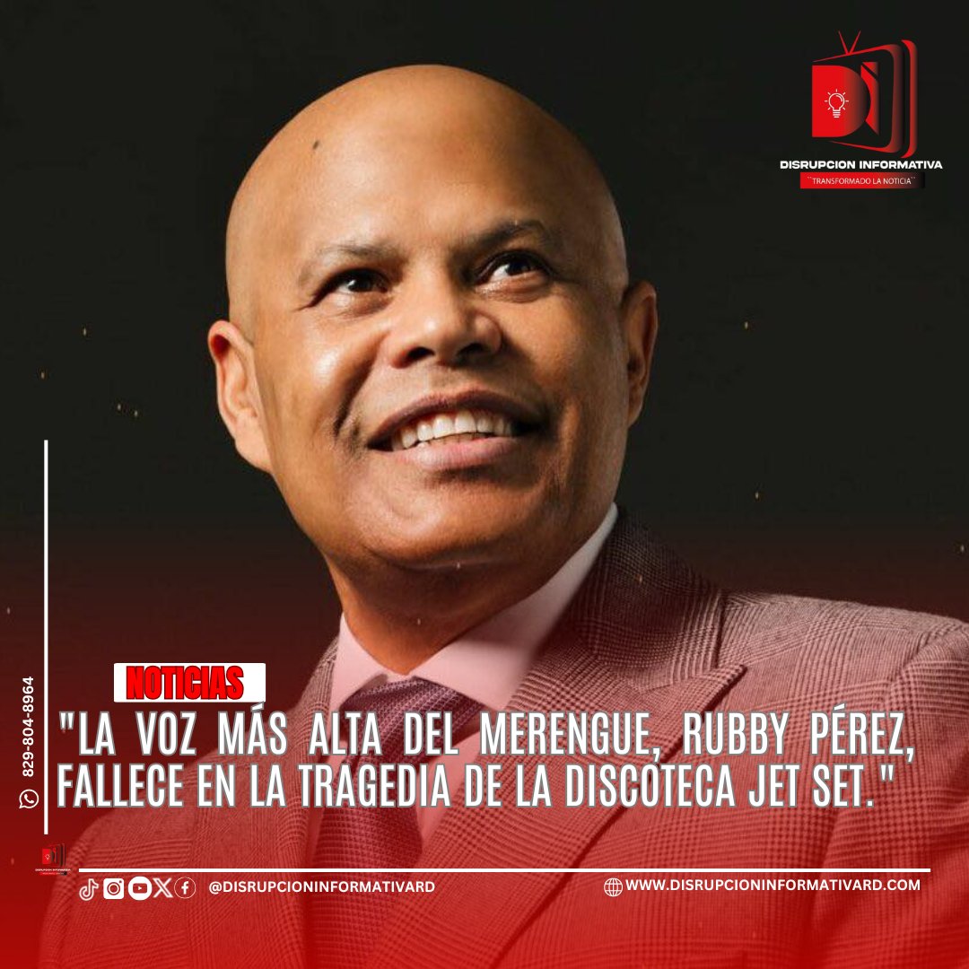 Rubby Pérez, la voz más alta del merengue, falleció en el trágico colapso de la discoteca Jet Set. 😞💔 Más detalles en nuestro portal. 👇👇👇
 disrupcioninformativard.com
#RubbyPérez #Merengue #TragediaJetSet #Luto