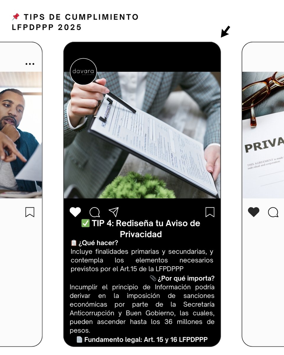 🛡️ SERIE | TIPS DE CUMPLIMIENTO LFPDPPP 2025
✅ TIP 4: Rediseña tu Aviso de Privacidad
Identifica claramente qué datos necesitas para cumplir con tus servicios e informa las finalidades primarias y secundarias. Prevé  los elementos previstos por el articulo 15 de la  LFPDPPP.
