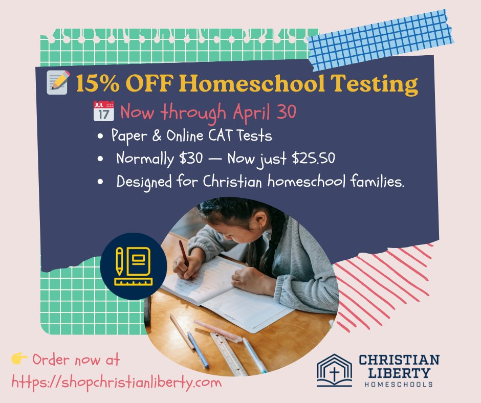 clhomeschools's tweet image. APRIL ACHIEVEMENT TEST SALE
Now through April 30th
15% off the Paper and Online California Achievement Tests

shopchristianliberty.com/california-ach…

#testingservice
#ChristianLibertyHomeschools
#CAT