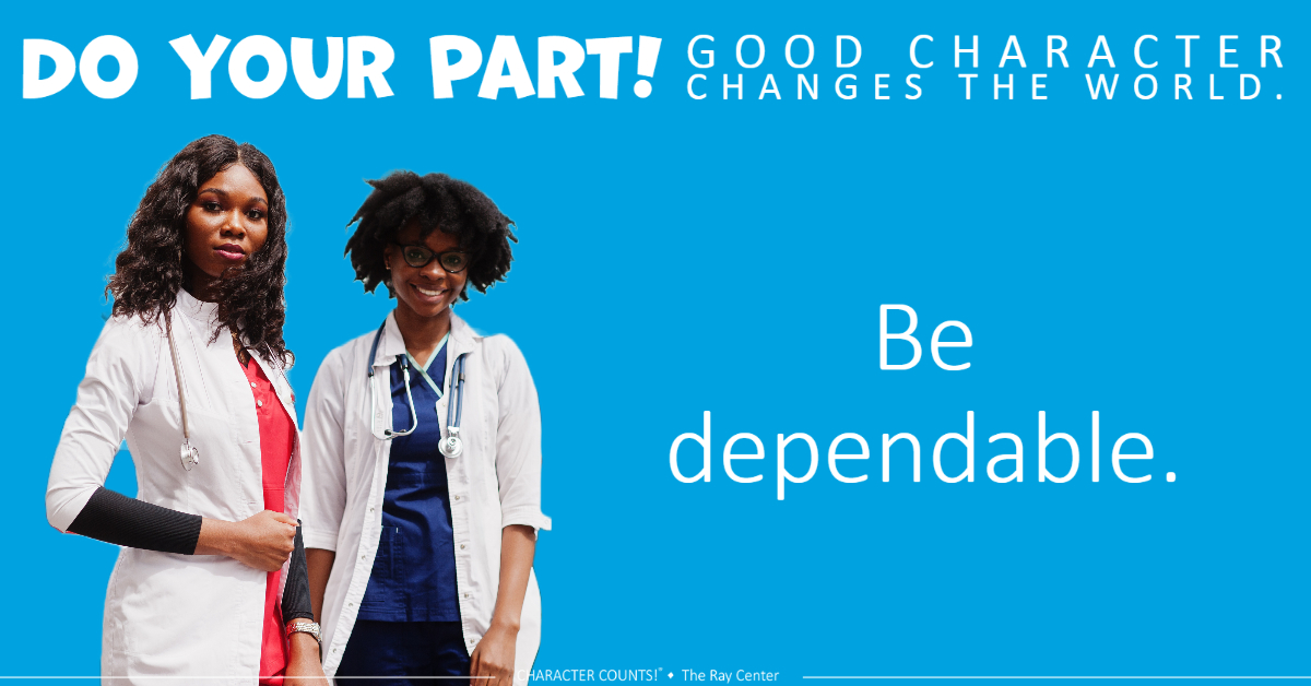 Make sure others can count on you. 💙🙌 #CharacterCounts