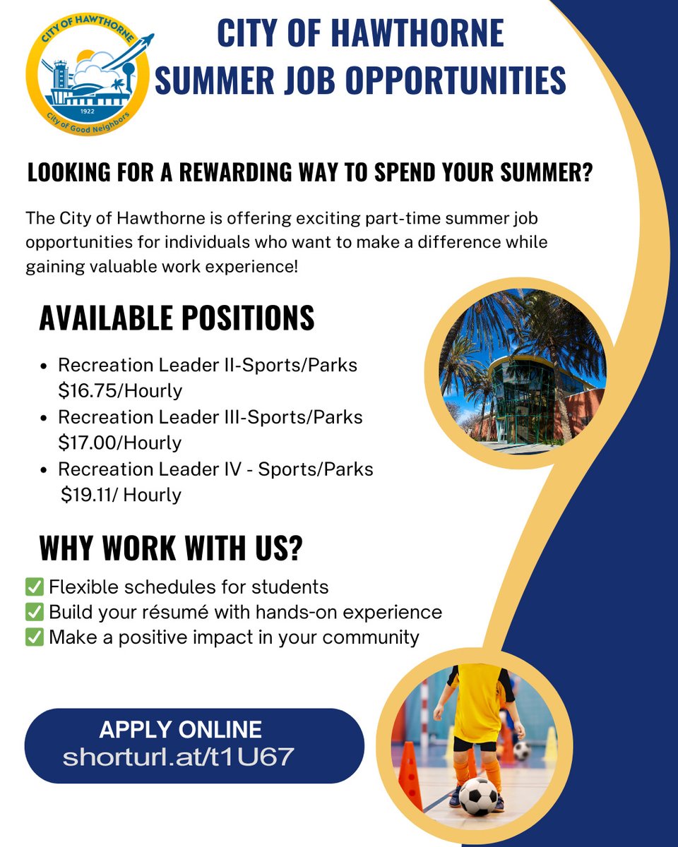 Looking for Summer job opportunities? Then look no further! The City of Hawthorne is looking to fill positions at our Aquatics Center, as well as positions at our Community Services department.

To apply, visit shorturl.at/t1U67