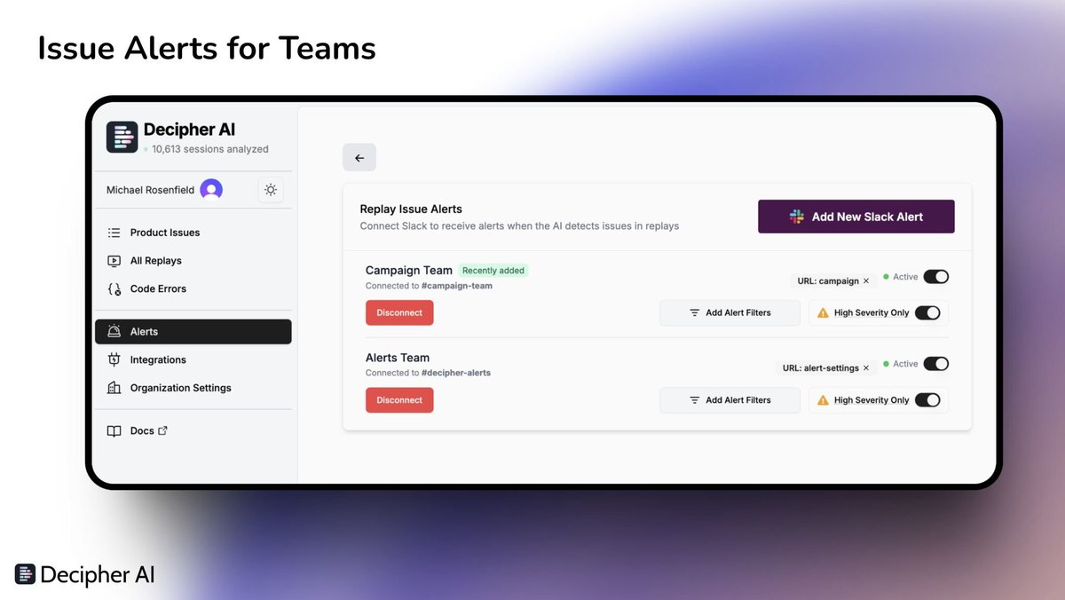 🎉 Team-based alerts are now live in Decipher!

Get notified when our AI agent detects customer issues (bugs, frustration, or drop-offs) on the features your team owns.

Enjoy!