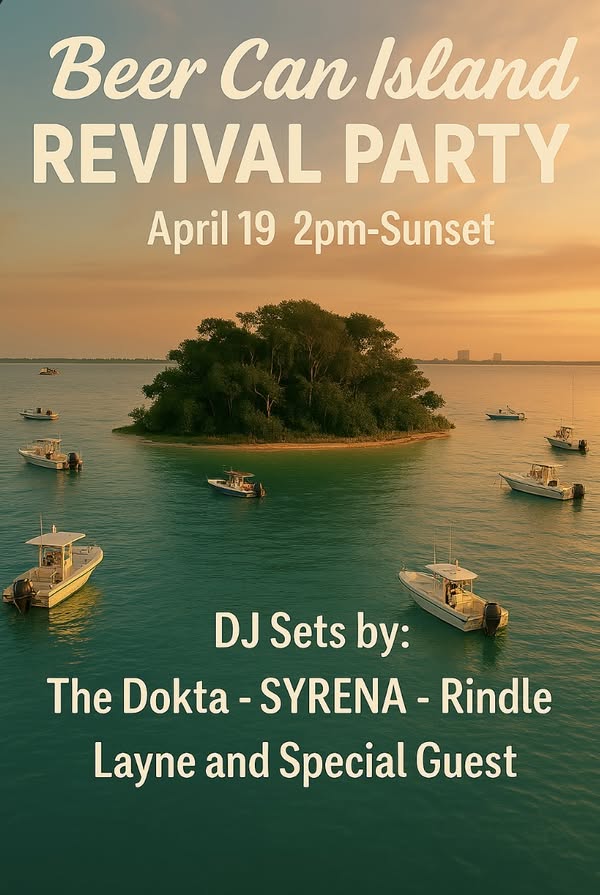 🚨 The party of the season is HERE! 🚨

🎉 Beer Can Island Revival Party
📅 April 19 | ⏰ 2PM–Sunset
📍 Island vibes. Boats. DJs. SUNSET ENERGY.
🔥 DJ sets by:
The Dokta • SYRENA • Rindle • Layne + Special Guest
Get your $PINEKEY ready — the island runs on it 🌴
🎟 Drinks •