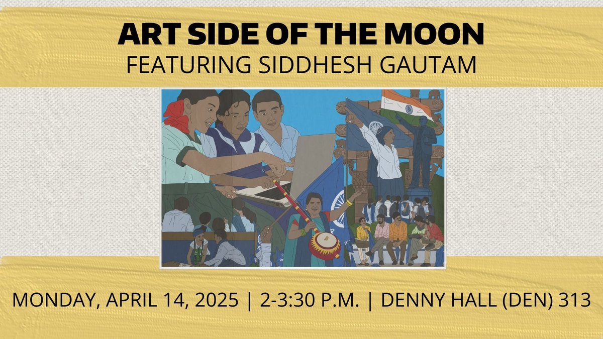 UW South Asia Center (@uwsouthasia) on Twitter photo Draw connections between equality, liberty, and fraternity next Monday, April 14 at "Art Side of the Moon: Aesthetics of The Ambedkarite Movement," featuring <a href="/siddheshgautam/">Siddhesh Gautam</a>
In-person | 2:30-3:30 p.m.
Denny Hall (DEN) 313
More details: bit.ly/sac-gautam
<a href="/UWArtSci/">UW College of Arts & Sciences</a> <a href="/UW/">University of Washington</a> Draw connections between equality, liberty, and fraternity next Monday, April 14 at "Art Side of the Moon: Aesthetics of The Ambedkarite Movement," featuring <a href="/siddheshgautam/">Siddhesh Gautam</a>
In-person | 2:30-3:30 p.m.
Denny Hall (DEN) 313
More details: bit.ly/sac-gautam
<a href="/UWArtSci/">UW College of Arts & Sciences</a> <a href="/UW/">University of Washington</a>