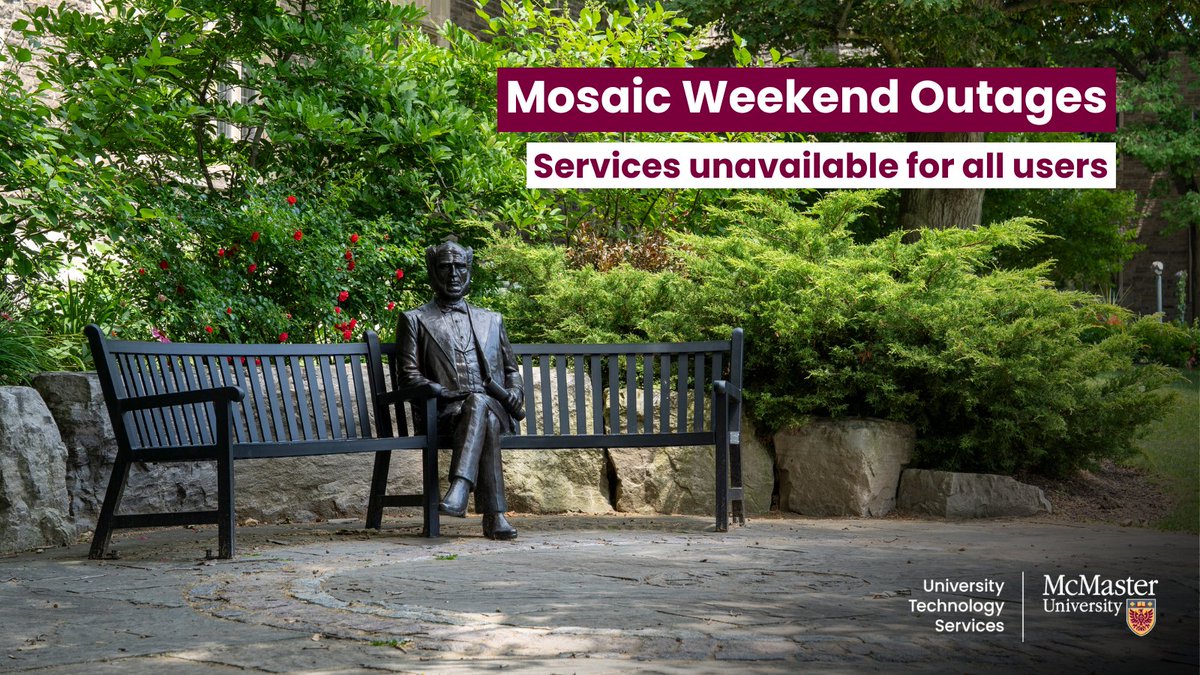 🚨Attention McMaster community!🚨

Mosaic services will be down on these weekends:
Friday, May 23, 5:30 p.m. – Monday May 26, 8:00 a.m.
Friday, June 6, 5:30 p.m. – Monday June 9, 8:00 a.m.
Friday, June 13, 5:30 p.m. - Monday, June 16, 8:00 a.m.

Details: mcmu.ca/MosaicOutages