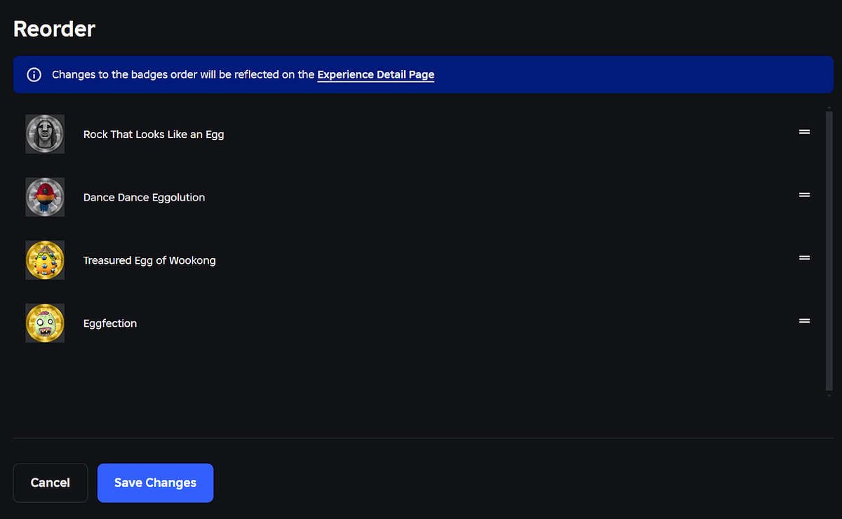 Roblox creators can now reorder the way Badges are arranged on the experience details page!