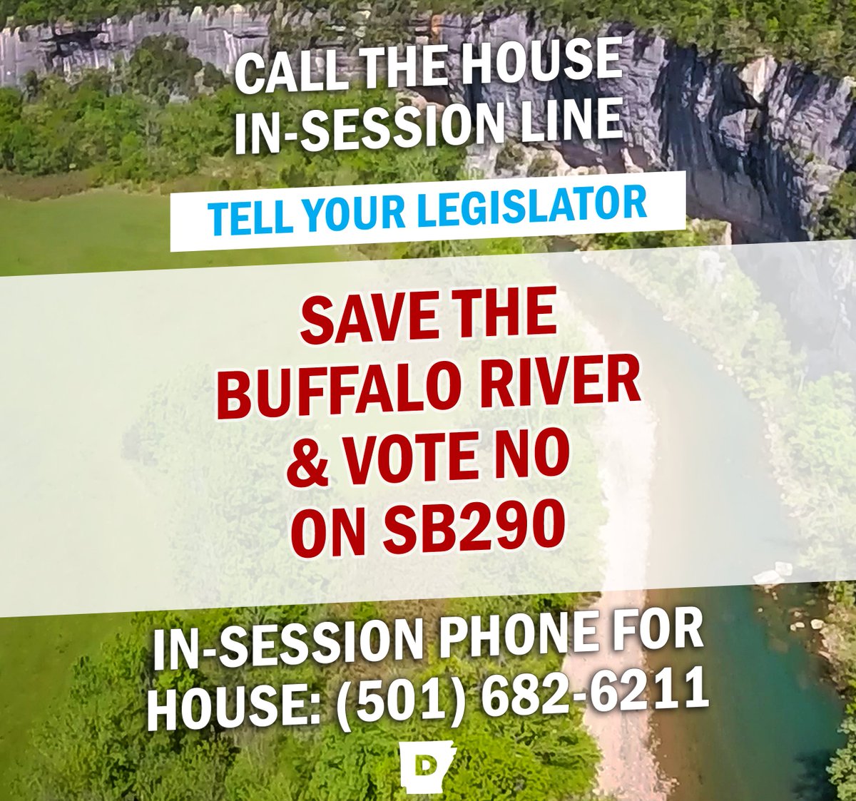 URGENT: The House is in Session NOW! Send a pink slip to your legislator by calling 501-682-6211 and tell them to vote NO on SB290!

This could be our LAST CHANCE to stop the bad Buffalo River bill that would allow pollution in our beautiful Arkansas waterways ‼️

CALL NOW!