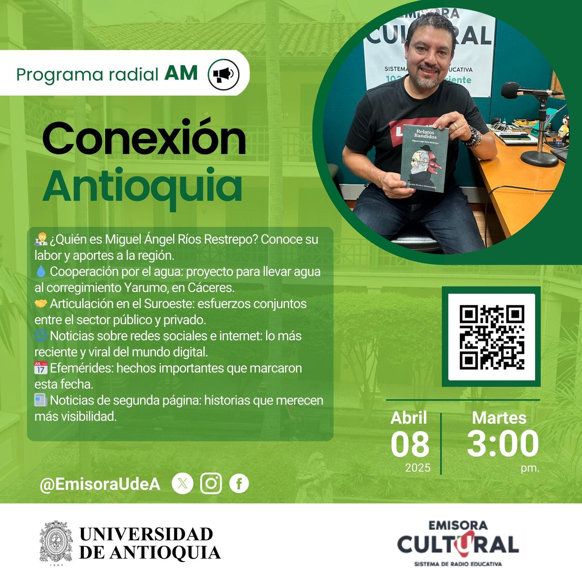 emisoraudea's tweet photo. #ConexiónAntioquia 
Conexión Antioquia. Martes, 8 de abril.
🧑‍🔬 ¿Quién es Miguel Ángel Ríos Restrepo? Conoce su labor y aportes a la región.
💧 Cooperación por el agua en el corregimiento Yarumo, en Cáceres.
🤝 Articulación en el Suroeste.
🌐 Noticias y mucho más. https://t.co/74TckQGxjk