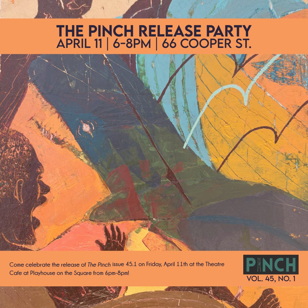 We are just three days away from our release party for the Spring Issue 45.1! Hope to see you at the Theatre Cafe at Playhouse on the Square this Friday the 11th from 6pm-8pm.