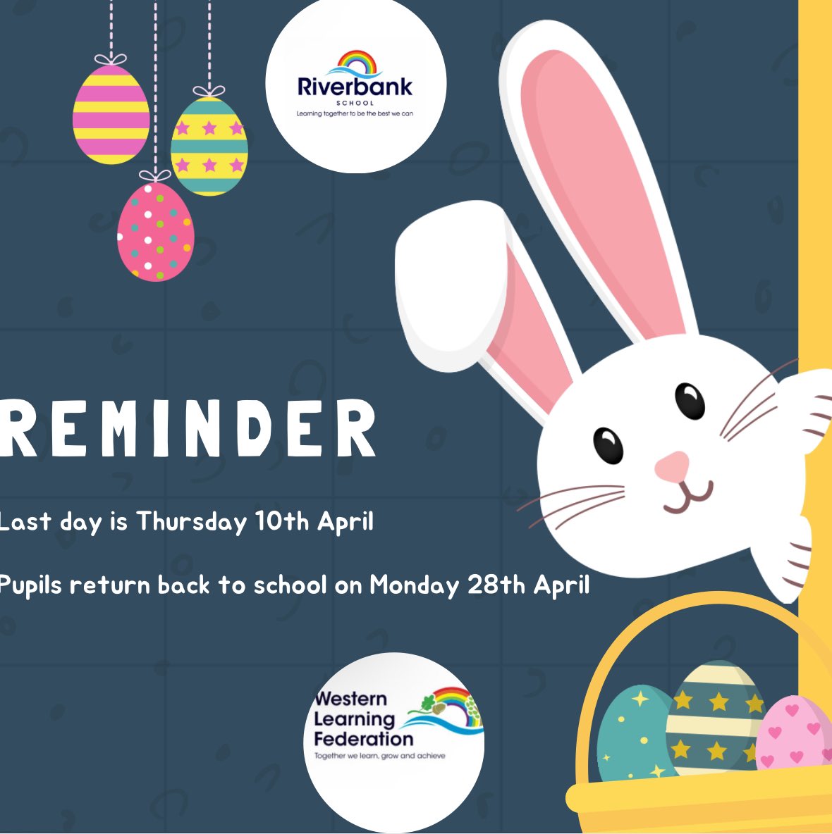 Riverbank School (@riverbanksch) on Twitter photo Reminder: The last day for pupils this week is Thursday 10th April.
Pupils will then return to school after Easter break on Monday 28th April 🪺🐣🐇 <a href="/CardiffWestern/">Western Learning Federation</a> Reminder: The last day for pupils this week is Thursday 10th April.
Pupils will then return to school after Easter break on Monday 28th April 🪺🐣🐇 <a href="/CardiffWestern/">Western Learning Federation</a>