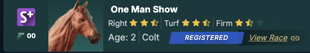 First S+ Maiden with a Colt didn't disappoint. I'll take a Place. One Man Show might be stable-defining in RTF for me with that Mount Rainier blood 🔥
