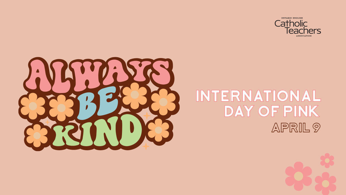 #CatholicTeachers - International #DayOfPink is TOMORROW!   

Let’s show our support for the 2SLGBTQIA+ community &amp; take a stance against harassment &amp; bullying by wearing pink! #onted