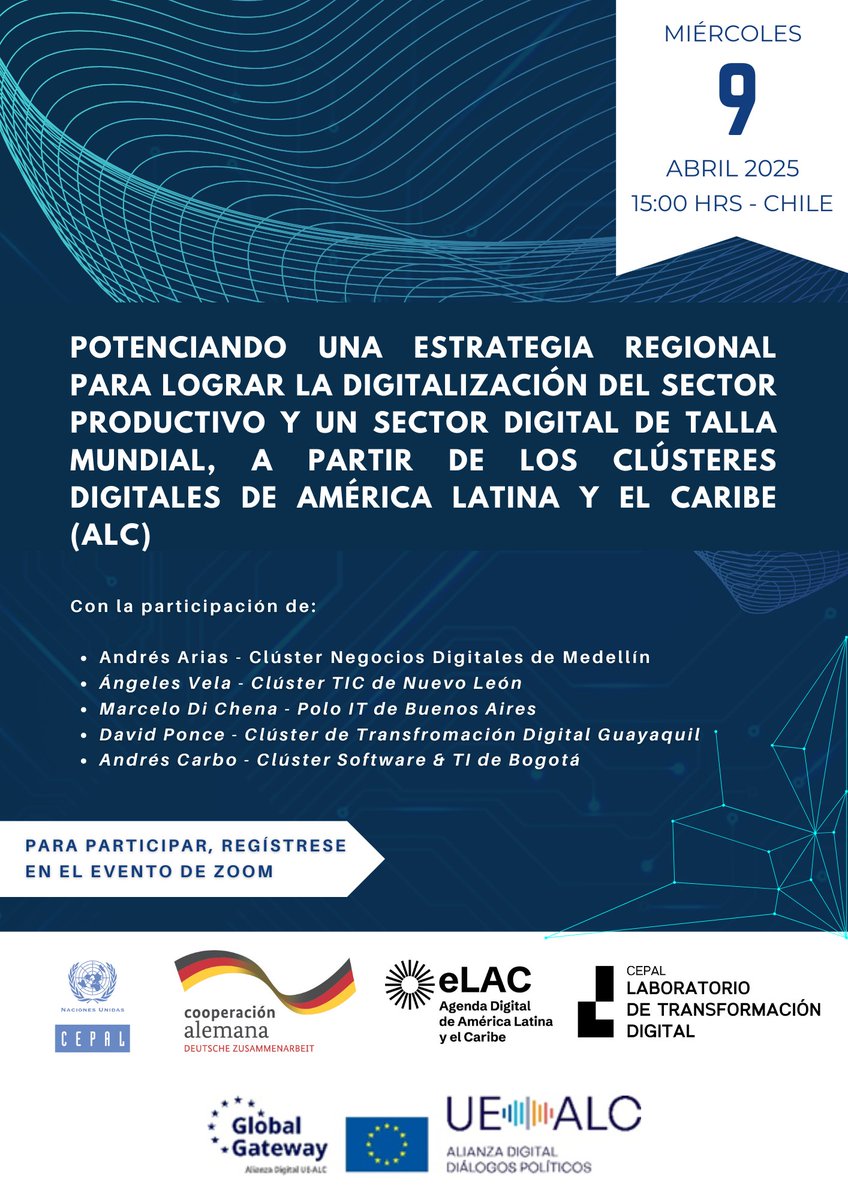 cepal_onu's tweet photo. 📌💻¡Participa de manera virtual en esta reunión dirigida a #clústeres digitales de #AméricaLatina y el #Caribe! 
💡¿El objetivo? Potenciar una estrategia regional para lograr la #digitalización del sector productivo.
📅 Miércoles 9 de abril de 2025
🕒 15:00 horas de #Chile 🇨🇱 (GMT-4)
⚠️ https://t.co/gVc7o5Ihj4
#TransformaciónDigital #eLAC2026