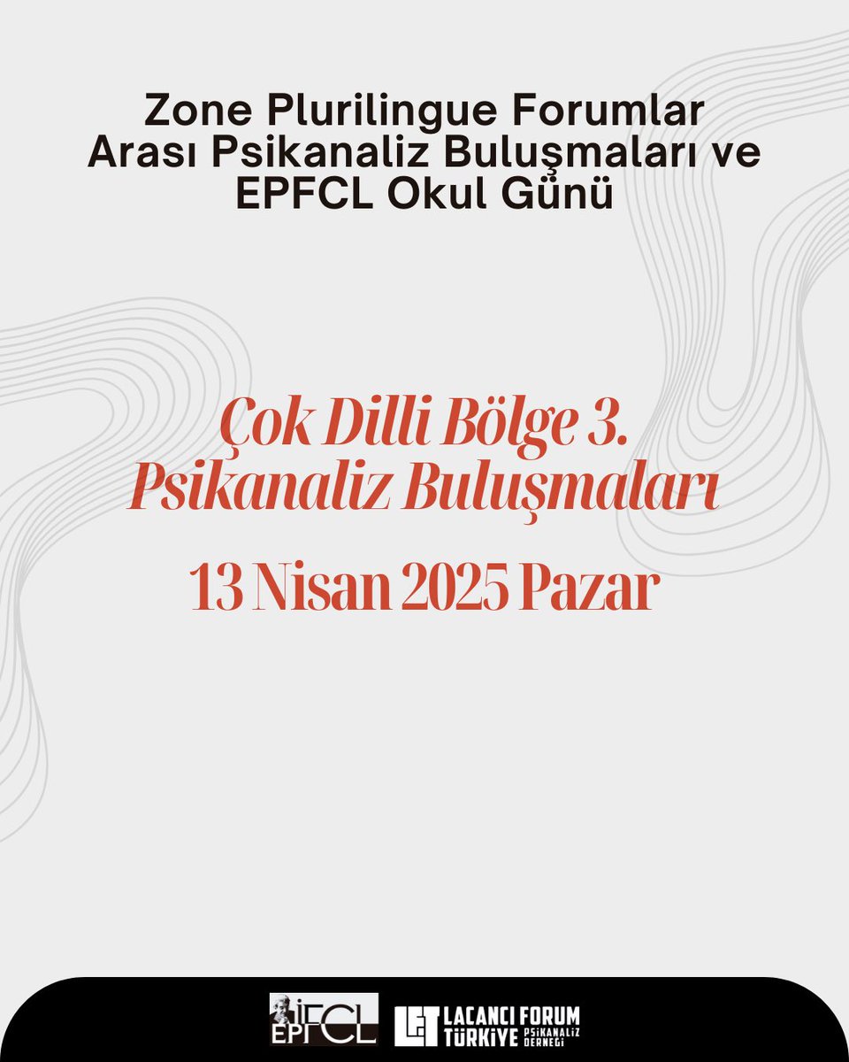 lacanciforumtr's tweet photo. 13 Nisan 2025 Pazar günü düzenlenecek Çok Dilli Bölge 3. Psikanaliz Buluşmaları’nın konuşmacılarının bilgilerine bu şekilde ulaşabilirsiniz. https://t.co/Z9JhzF5p1q