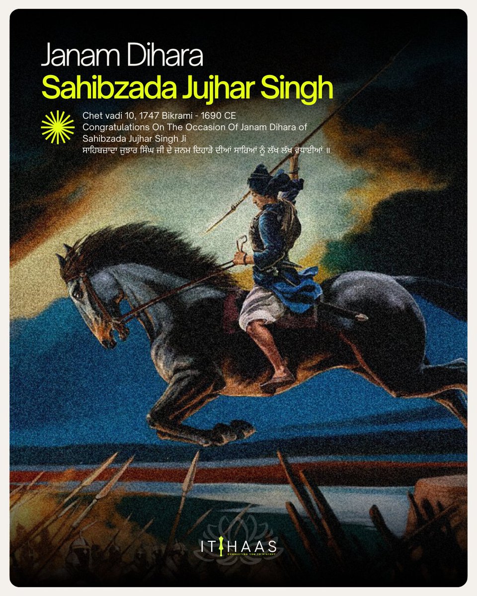 itihaas_th's tweet photo. Congratulations On The Occasion Of Janam Dihara of Sahibzada Jujhar Singh Ji
ਸਾਹਿਬਜ਼ਾਦਾ ਜੁਝਾਰ ਸਿੰਘ ਜੀ ਦੇ ਜਨਮ ਦਿਹਾੜੇ ਦੀਆਂ ਸਾਰਿਆਂ ਨੂੰ ਲੱਖ ਲੱਖ ਵਧਾਈਆਂ ॥
#India #Punjab #History #Akali #BabaJujharSingh #JanamDihara #ChaarSahibzade #GuruGobindSinghJi #Khalsa #AnandpurSahib https://t.co/utRKDRcysD