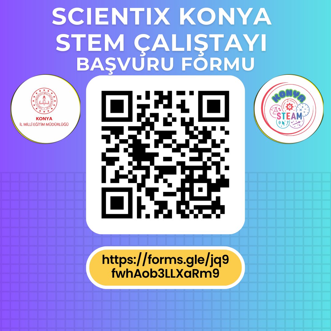 12-15 Mayıs 2025 tarihleri arasında Scientix Konya STEM Çalıştayı ve 16 Mayıs 2025 tarihinde eTwinning Bilgilendirme Çalıştayı yapılacaktır. Katılım ve detaylı bilgi için: forms.gle/4qQ9cty54Gi76y… <a href="/tcmeb/">Millî Eğitim Bakanlığı</a>  <a href="/mebyegitek/">Yenilik ve Eğitim Teknolojileri Genel Müdürlüğü</a> <a href="/konyamem/">Konya İl MEM</a> <a href="/tuncakdur/">Tunç Erdal Akdur</a> <a href="/scientix_eu/">Scientix</a> <a href="/ScientixTurkiye/">Scientix Türkiye</a>