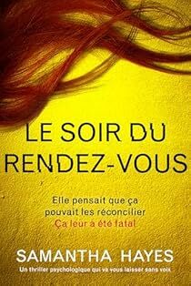 <a href="/samhayes/">Samantha Hayes</a> a new french review of Le Soir du rendez-vous  on Babelio : "Libbie est une femme heureuse. Elle est maman de Alice, 4 ans, mariée avec Sean, et son entreprise de traiteur à domicile rencontre le succès. Tout s'écroule quand en rentrant chez el… ift.tt/gxHPcBC