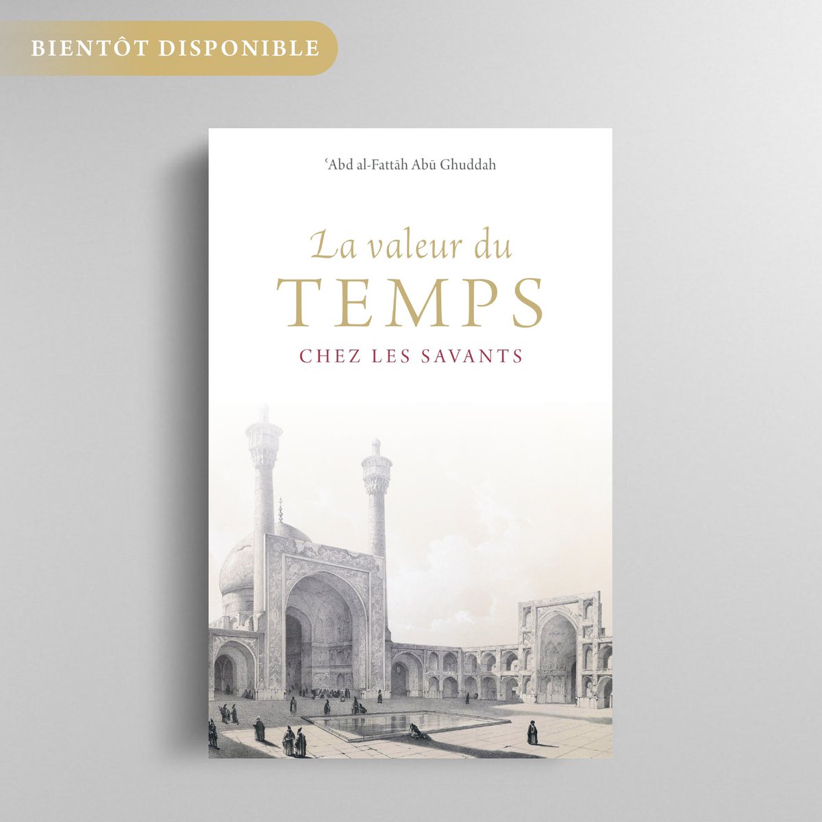 EditionsTurath's tweet photo. À PARAÎTRE PROCHAINEMENT !

Nous avons le plaisir de vous annoncer la prochaine parution de l’ouvrage phare : La valeur du temps chez les savants (Qimat al-Zamān ʿinda al-ʿUlamāʾ), du grand savant d’Alep, le shaykh ʿAbd al-Fattāḥ Abū Ghuddah. [1/2] https://t.co/M2TuC4loVh