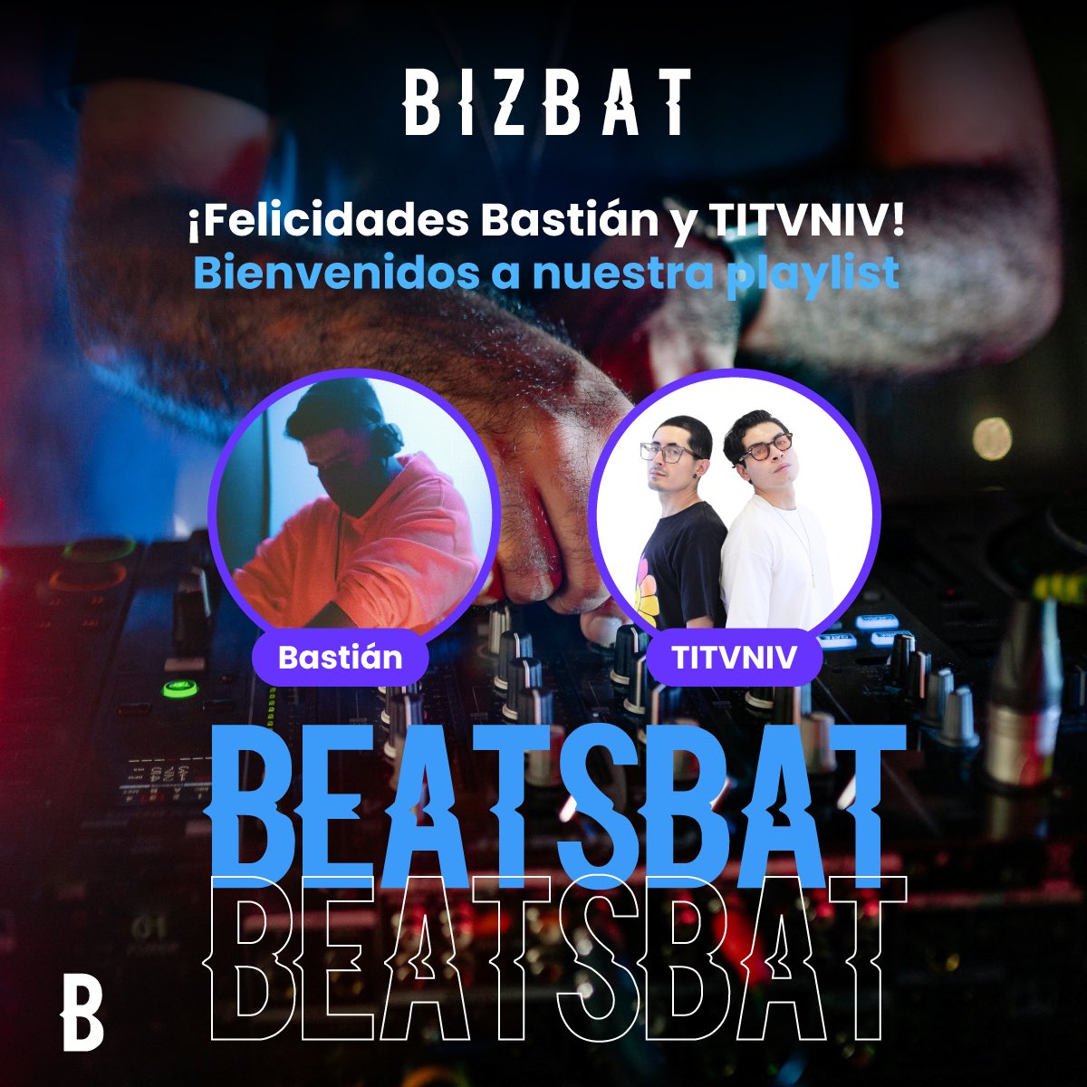 ¡Nuestra playlist de electrónica “BeatsBat” cada vez crece más! Felicitamos a Bastián y TITVNIV por unirse a ella 🦇