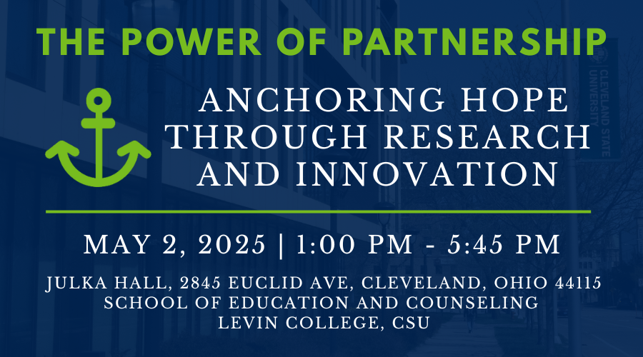 Join Levin College’s School of Education and Counseling on Friday, May 2, 2025 for The Power of Partnerships—a conference highlighting innovative, community-focused collaboration.

Learn more:
levin.csuohio.edu/education-and-…