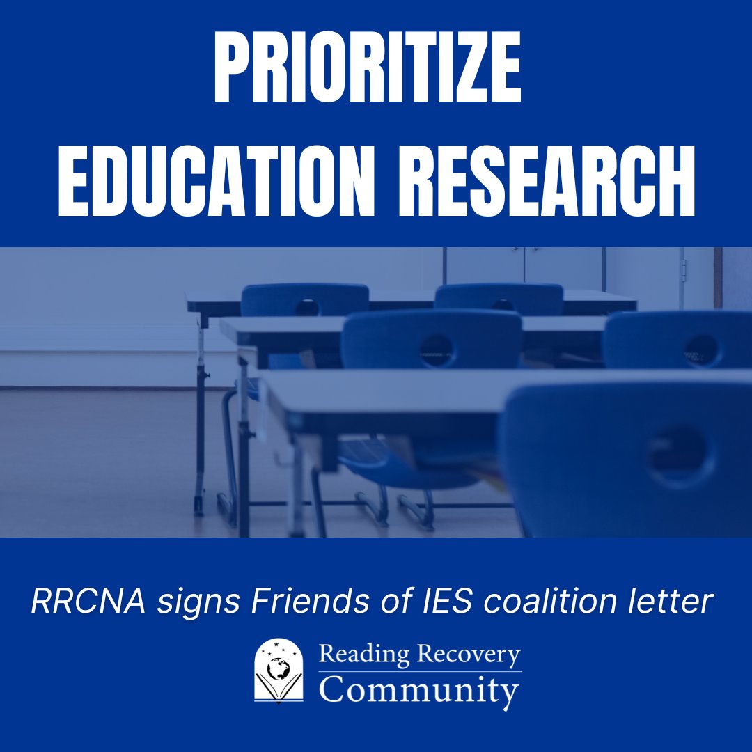 The Reading Recovery Council of North America joins 70+ other education associations and advocates in supporting funding for the Institute of Education Sciences.  
readingrecovery.org/rrcna-signs-on…