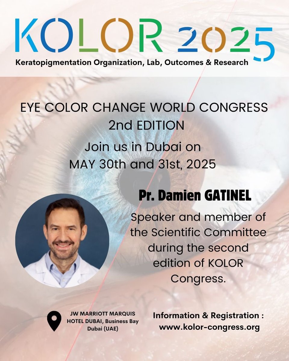 KOLORCongress's tweet photo. We’re thrilled to welcome Pr. Damien Gatinel to the KOLOR Congress in #Dubai on May 30–31! Head of Refractive #Surgery at Rothschild Hospital &amp; PhD in math, he co-invented the 1st trifocal IOL. A global leader in #ophthalmology &amp; #eyecolorchange! 
#KOLORCongress #science https://t.co/FFdSgBqWIG
