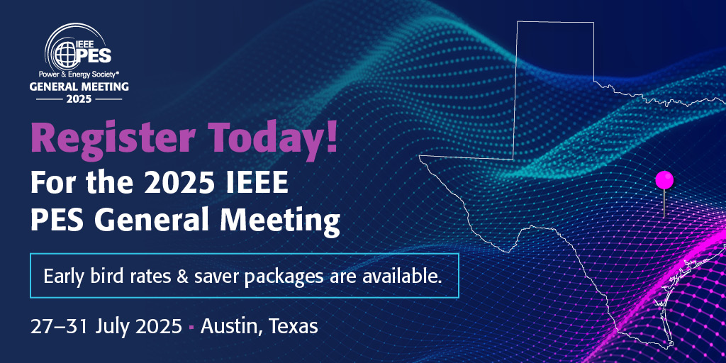 IEEE Power & Energy Society (@ieee_pes) on Twitter photo Get ready to power🔋⚡up your knowledge!
Registration for the upcoming 2025 <a href="/ieeepesgm/">IEEE Power & Energy Society General Meeting</a> in Austin, Texas, is now open. Early bird and group rates are available, with special discounts for IEEE & PES members.
Register now! bit.ly/3F8OGPf
...
Don't miss the opportunity Get ready to power🔋⚡up your knowledge!
Registration for the upcoming 2025 <a href="/ieeepesgm/">IEEE Power & Energy Society General Meeting</a> in Austin, Texas, is now open. Early bird and group rates are available, with special discounts for IEEE & PES members.
Register now! bit.ly/3F8OGPf
...
Don't miss the opportunity