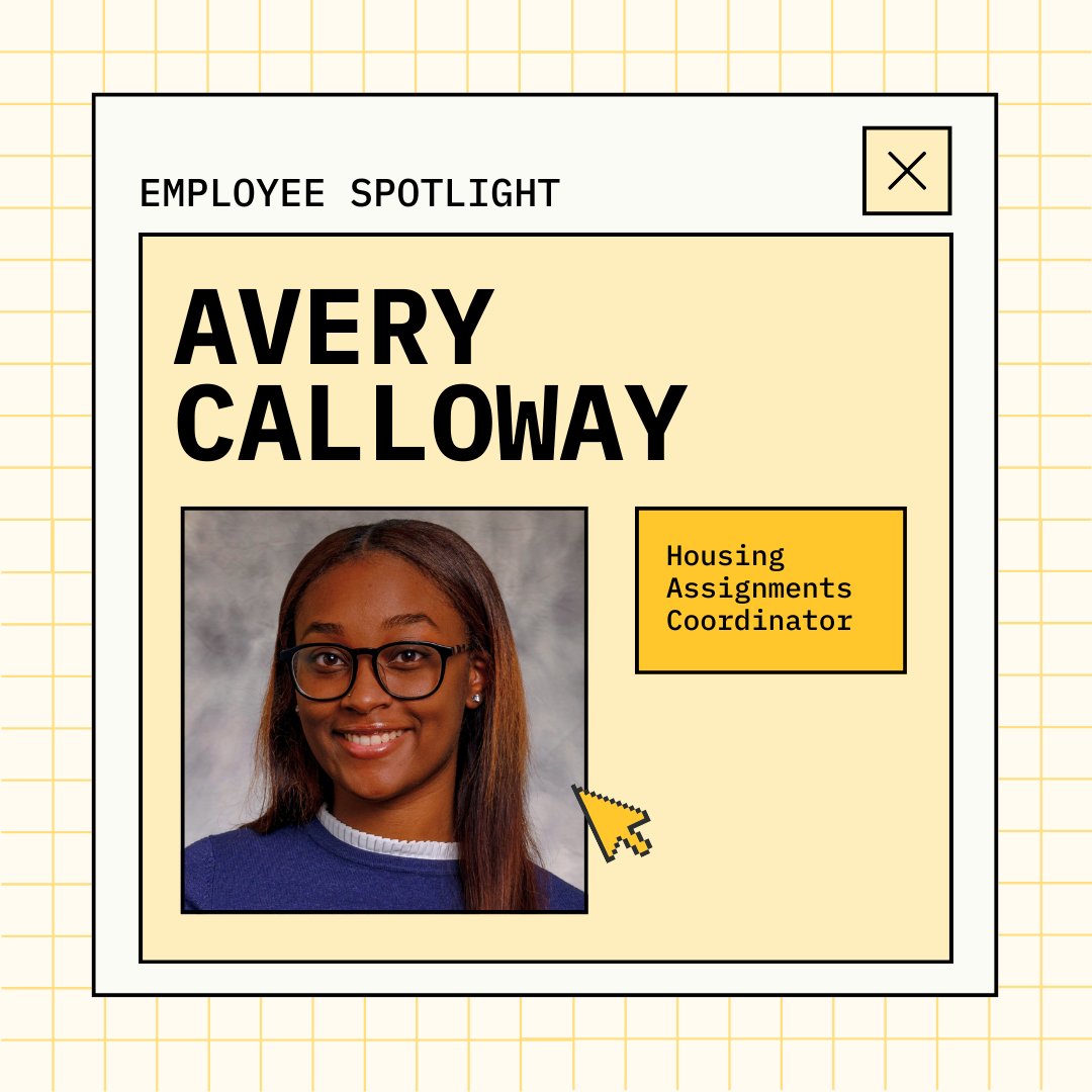 Meet Avery! Avery was so excited to join the team as the Housing Assignments Coordinator! She entered higher education to create a sense of belonging in the diverse communities that an institution offers. She hopes to be a liaison to the student body and offer support in any way!