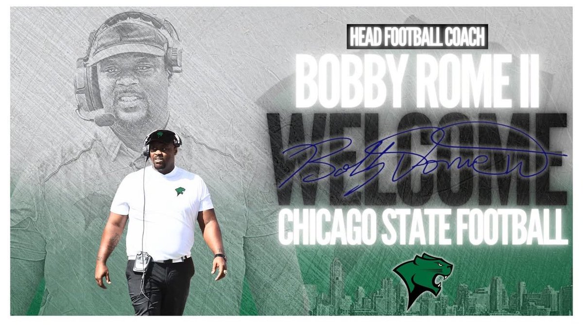 Congratulations to Coach <a href="/BobbyRome/">Coach Rome II</a> on being named the Head Football Coach at <a href="/ChicagoState/">Chicago State University</a>.

#95thAndKingDrive
#SouthSideFootball

<a href="/ChiStateCougars/">Chicago State Athletics</a>
<a href="/NCAA/">NCAA</a>
<a href="/NCAAFootball/">NCAA Football</a>
<a href="/NECsports/">NEC</a>

<a href="/WeAreAFCA/">AFCA</a>
<a href="/IHSFCA1/">IHSFCA</a>
<a href="/CPLAthletics/">Chicago Public League Athletics</a>

<a href="/NCMFC1/">National Coalition of Minority Football Coaches</a>

<a href="/EDGYTIM/">Timothy “EDGYTIM” OHalloran</a>
<a href="/mikeclarkpreps/">MikeClarkPreps</a>
<a href="/DeepDishFB/">DEEP DISH FOOTBALL</a>