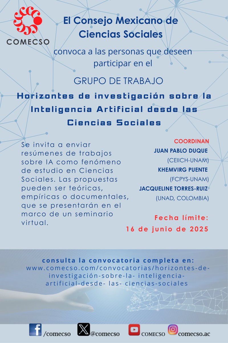 📢El COMECSO convoca a las personas que deseen participar en el Grupo de Trabajo
"Horizontes de investigación sobre la Inteligencia Artificial desde las Ciencias Sociales"

👉Consulta las bases y participa comecso.com/convocatorias/…