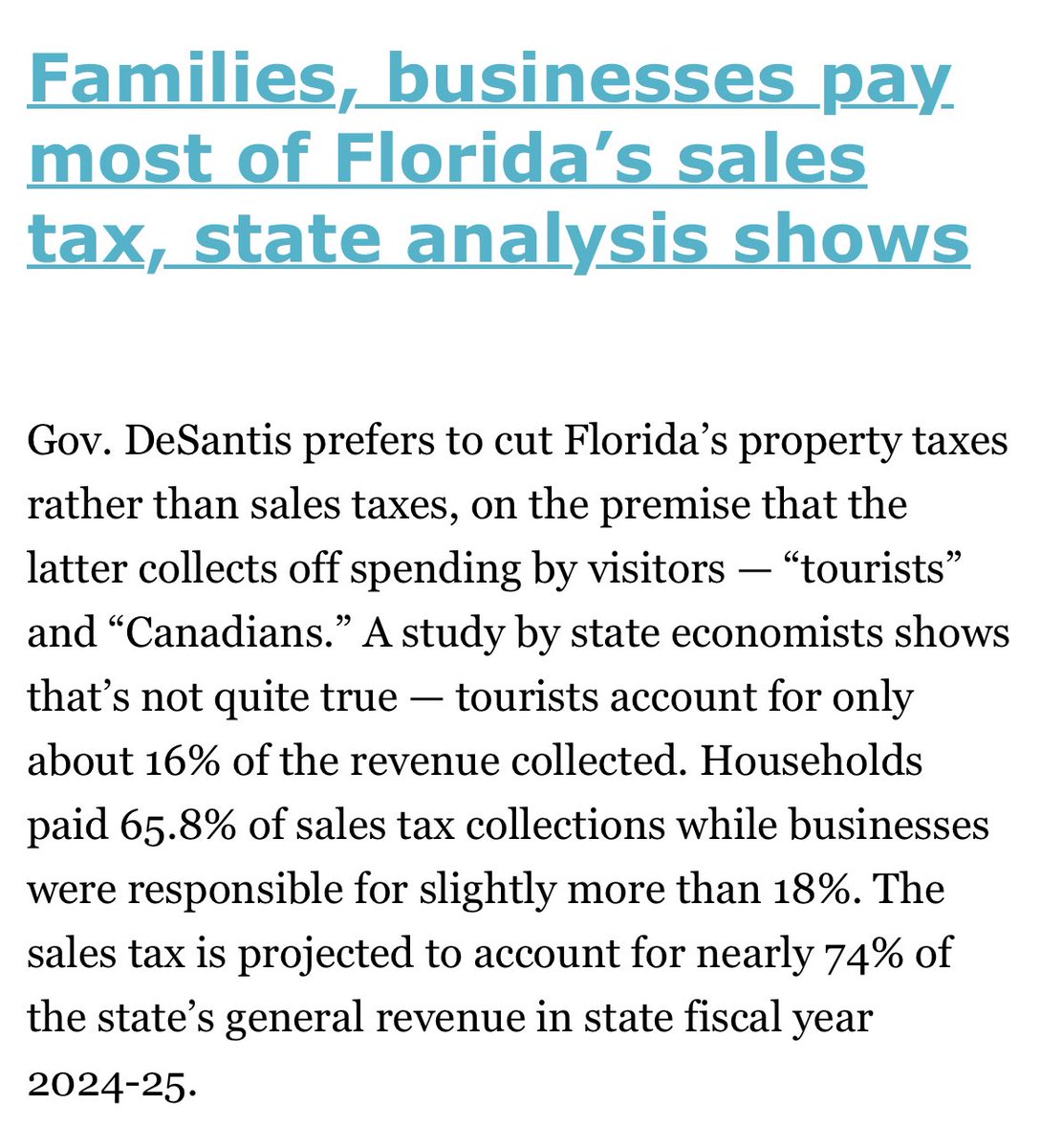 DeSantis wants to keep the regressive sales taxes in force, claiming that Canadian tourists are paying those taxes. He even wants to raise them to offset the elimination of property taxes. 

Facts: Tourists only pay 16% of our sales taxes. Households pay 66% &amp; businesses pay 18%.