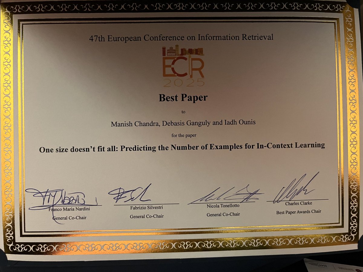 Glasgow IR Group (@ir_glasgow) on Twitter photo Congratulations to Manish Chandra <a href="/debforit/">Debasis Ganguly</a> and <a href="/iadh/">Iadh Ounis</a> for being awarded the Best Paper Award at #ECIR2025 for their work entitled “One size doesn’t fit all: Predicting the number of examples for in-context learning”. The paper will be presented Wednesday morning in Lucca. Congratulations to Manish Chandra <a href="/debforit/">Debasis Ganguly</a> and <a href="/iadh/">Iadh Ounis</a> for being awarded the Best Paper Award at #ECIR2025 for their work entitled “One size doesn’t fit all: Predicting the number of examples for in-context learning”. The paper will be presented Wednesday morning in Lucca.