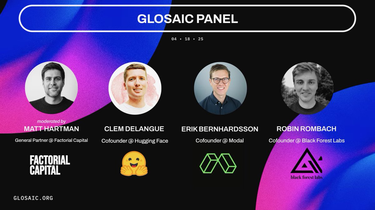 Matt Hartman (@matthartman) on Twitter photo Excited to join GLOSAIC next week for a chat about open-source AI with <a href="/ClementDelangue/">clem 🤗</a> <a href="/huggingface/">Hugging Face</a> <a href="/robrombach/">Robin Rombach</a> <a href="/bfl_ml/">Black Forest Labs</a> & <a href="/bernhardsson/">Erik Bernhardsson</a> <a href="/modal/">Morten Dalen</a>. Check out the other talks as well. Livestream registration open at GLOSAIC.org Excited to join GLOSAIC next week for a chat about open-source AI with <a href="/ClementDelangue/">clem 🤗</a> <a href="/huggingface/">Hugging Face</a> <a href="/robrombach/">Robin Rombach</a> <a href="/bfl_ml/">Black Forest Labs</a> & <a href="/bernhardsson/">Erik Bernhardsson</a> <a href="/modal/">Morten Dalen</a>. Check out the other talks as well. Livestream registration open at GLOSAIC.org