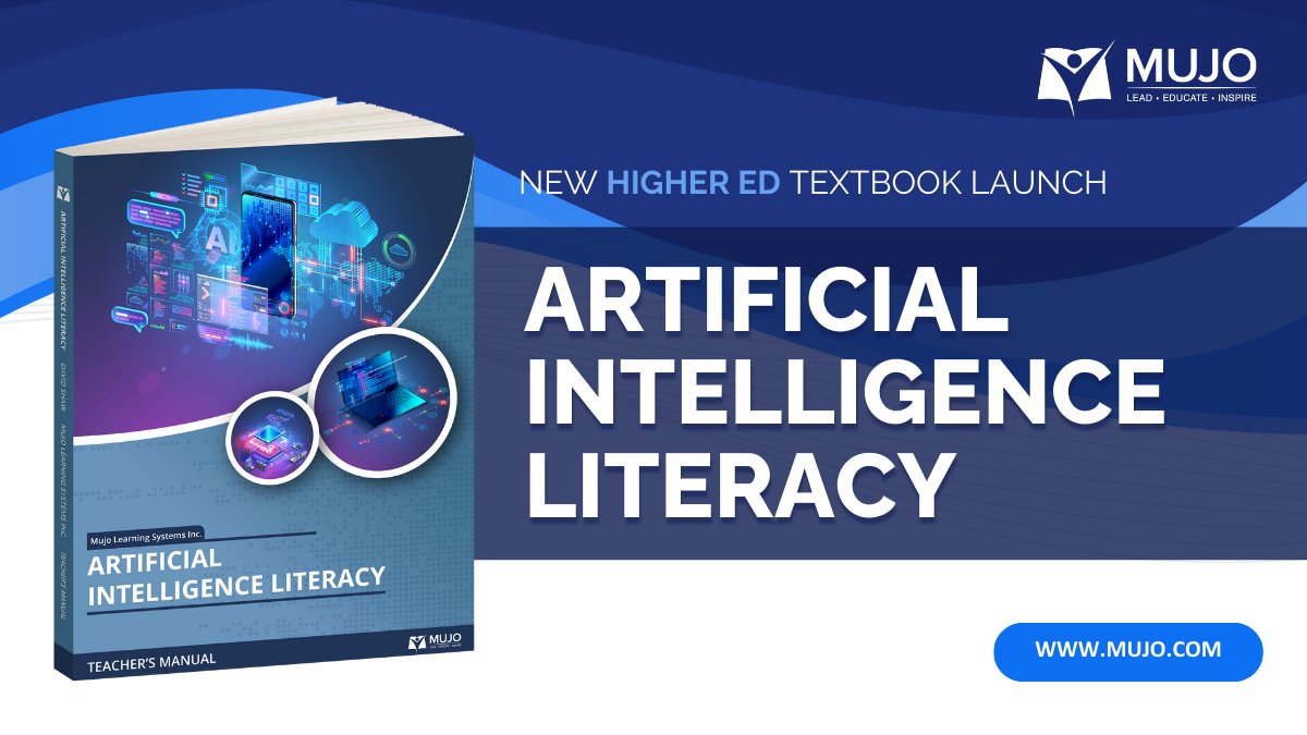 MujoLearning's tweet photo. 🚀 New Release! Mujo’s "Artificial Intelligence Literacy" textbook is here for higher ed instructors! Teach AI essentials—machine learning, data analytics, and ethics. Equip students for an AI-driven future. 📚 Explore now: [https://t.co/KbyOBwqYh2] #AI #EdTech #HigherEd https://t.co/KL4uxEPDi5