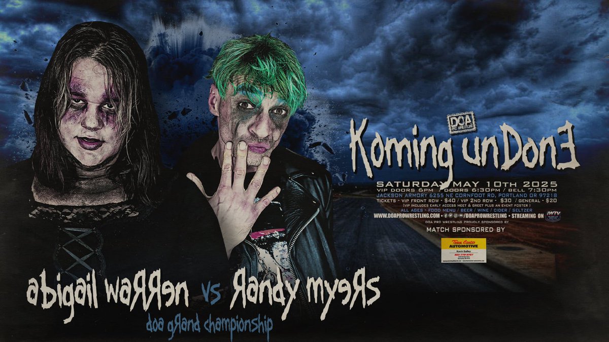 🚨ANNOUNCEMENT🚨

DOA Grand Championship
Abigail Warren (c) 🆚 Randy Myers

Front Row for Portland is 3/4ths gone &amp; 2nd Row is 1/4th gone!

💀Koming Undone
🗓️Saturday, May 10th
📍Jackson Armory
📺IWTV

🎟️doaprowrestling.com