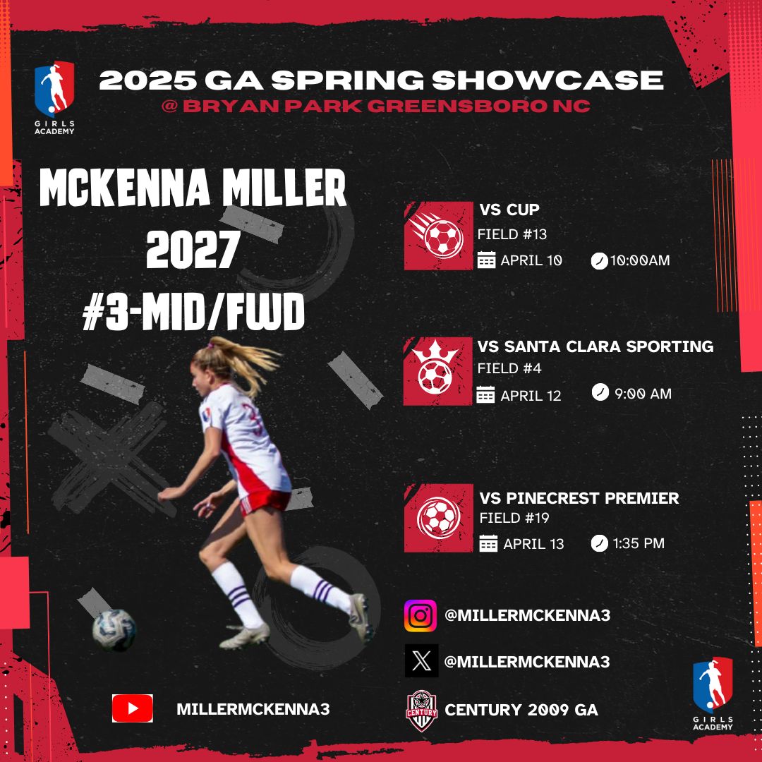 McKenna Miller 2027 (@millermckenna3) on Twitter photo Headed to the GA Spring Showcase with <a href="/Century09GA/">Century 09 Girls Academy</a> Schedule is ⬇️ I've also linked a video to my most recent highlights! See you in Greensboro☀️
Highlights: youtube.com/watch?v=_0lFL-…
<a href="/GAcademyLeague/">Girls Academy</a>
<a href="/ImYouthSoccer/">ECNL/GA/Recruiting/College Soccer</a>
<a href="/TopDrawerSoccer/">TopDrawerSoccer</a>
<a href="/TheSoccerWire/">SoccerWire</a>
<a href="/pghsoccernow/">Pittsburgh Soccer Now</a>
<a href="/Century_Utd/">Century United</a> Headed to the GA Spring Showcase with <a href="/Century09GA/">Century 09 Girls Academy</a> Schedule is ⬇️ I've also linked a video to my most recent highlights! See you in Greensboro☀️
Highlights: youtube.com/watch?v=_0lFL-…
<a href="/GAcademyLeague/">Girls Academy</a>
<a href="/ImYouthSoccer/">ECNL/GA/Recruiting/College Soccer</a>
<a href="/TopDrawerSoccer/">TopDrawerSoccer</a>
<a href="/TheSoccerWire/">SoccerWire</a>
<a href="/pghsoccernow/">Pittsburgh Soccer Now</a>
<a href="/Century_Utd/">Century United</a>