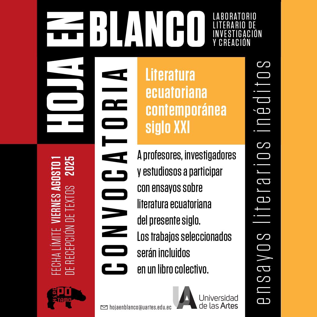 📢✨ ¡Convocatoria abierta!

El proyecto de investigación ‘Hoja en blanco: laboratorio literario de investigación-creación’ de la Escuela de Literatura UArtes invita a profesores, investigadores y estudiosos. Presenten su propuesta.
🗓️ Bases aquí: tinyurl.com/3j689jbt