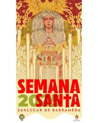 Horarios e Itinerarios de la Semana Santa de Sanlúcar de Barrameda (Cádiz) 2025