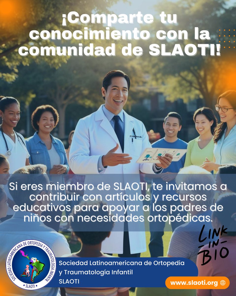 ¡📢 Comparte tu conocimiento con la comunidad de SLAOTI!

Si eres miembro de SLAOTI, te invitamos a contribuir con artículos y recursos educativos para apoyar a los padres de niños con necesidades ortopédicas.

✉ Envía tu artículo o idea en nuestra bio linktree.