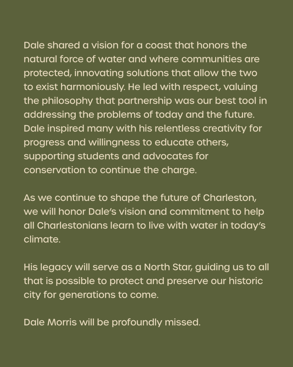 We are deeply saddened to learn of the passing of Dale Morris, Charleston’s former Chief Resilience Officer, friend of the Coastal Conservation League, and champion for our Lowcountry. His legacy will guide us to all that is possible to protect and preserve our historic city.