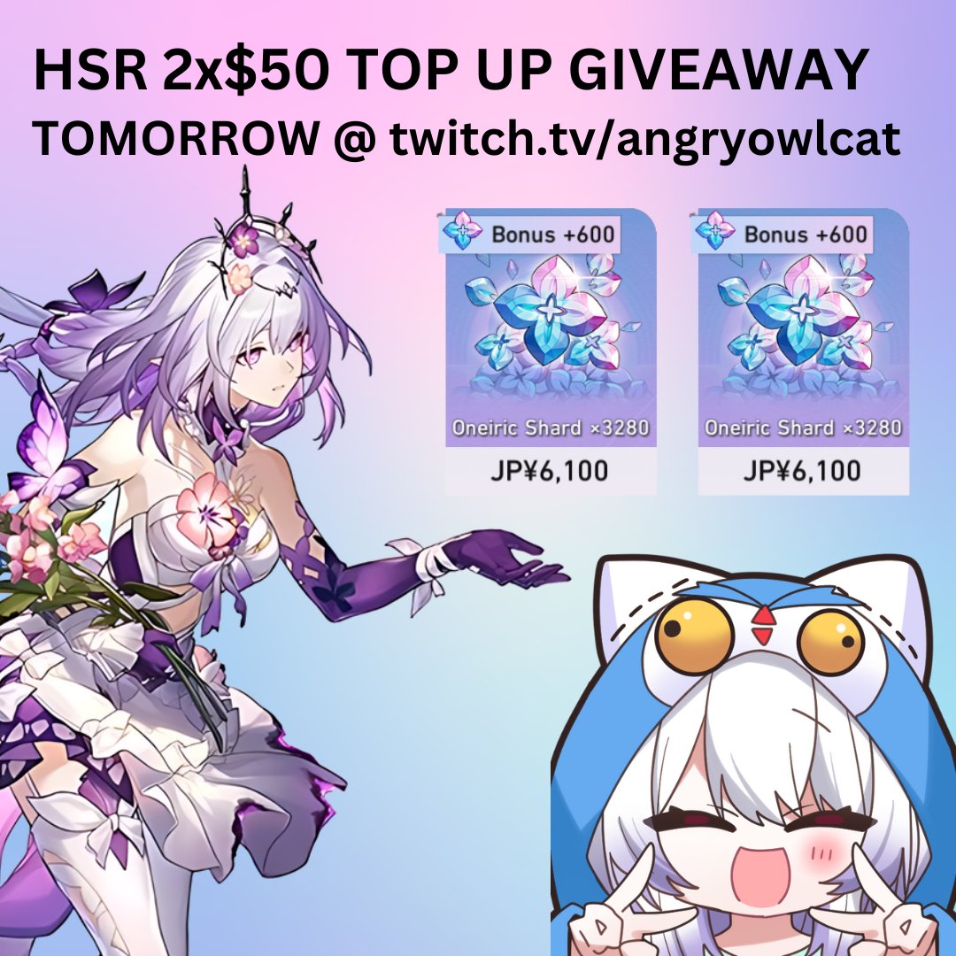 AngryowlCat's tweet photo. ATTENTION GIVEAWAY!! 
Let's celebtate Honkai:Star Rail second anniversary together!!
During Wednesday AngryOwlCat stream, 2 lucky viewers gonna get top-ups worth $50!!!!

🗒️Rules for participation: 
- like and repost this post
- be present on AngryOwlCat Twitch stream 
- follow AngryOwlCat on Twitch and X

🕑Stream time:
🇺🇸US, LA (UTC -7): Wednesday 11:00 AM
🇺🇸US, NY (UTC -4): Wednesday 02:00 PM
🇩🇪 Germany (UTC +1): Wednesday 8:00 PM 
🇬🇧 UK (UTC +0): Wednesday 7:00 PM 
🇯🇵 Japan (UTC +9): Thursday 3:00 AM  

🔗 for stream in the first comment!!!
#Castorice #HonkaiStarRail #HSR