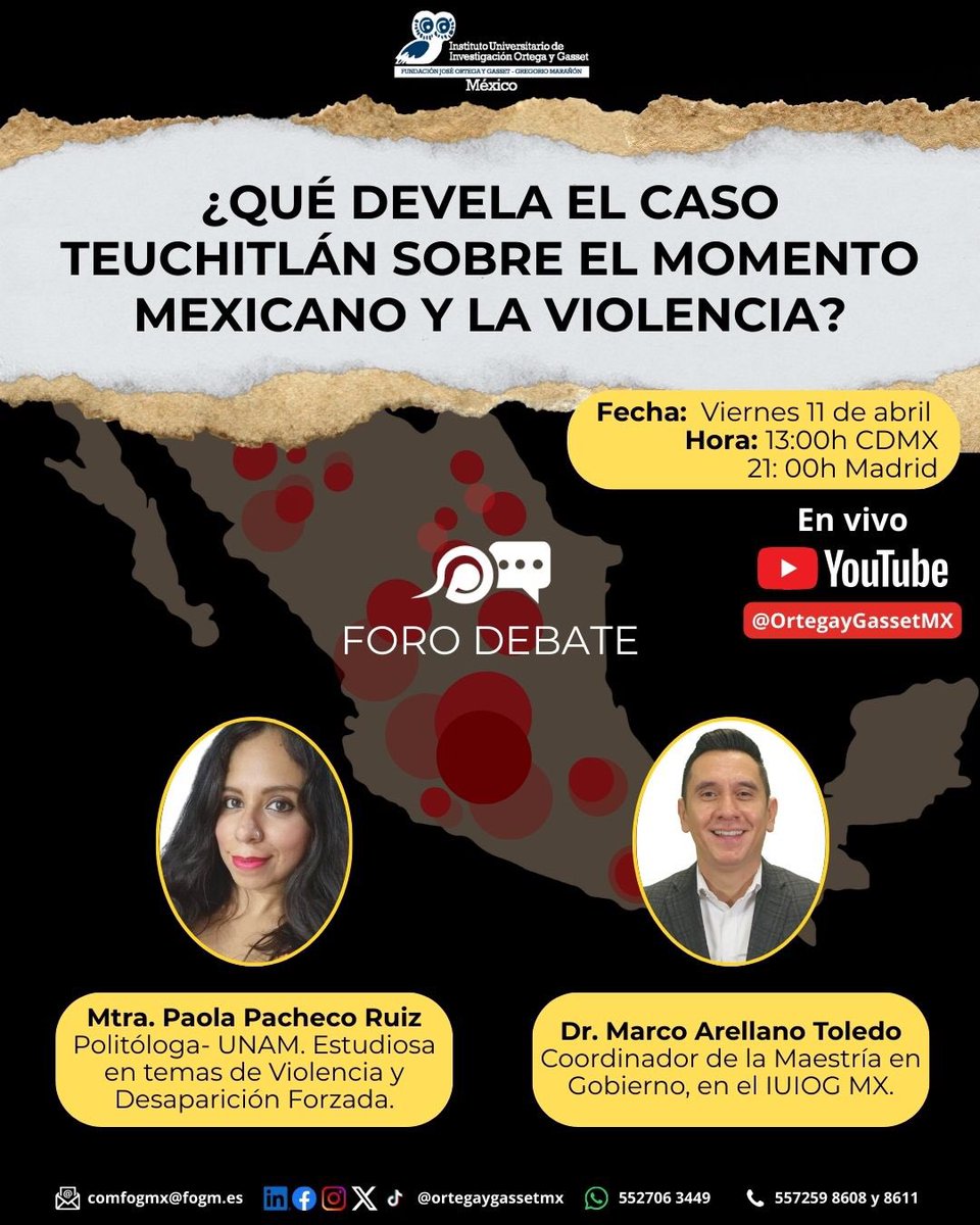 ortegaygassetmx's tweet photo. 🔴 ¿Qué está pasando en México?
El caso Teuchitlán ha encendido las alarmas sobre la violencia que marca al país.

Este viernes 11 de abril, acompáñanos en un foro necesario para entender las implicaciones del caso y el momento mexicano actual.

👤 Mtra. Paola Pacheco Ruiz – UNAM @paopach_ 
👤 Dr. Marco Arellano Toledo – IUIOG MX @marellano7 
📍 Transmisión en vivo por YouTube:
👉 https://t.co/CHuhZfAgap
🕐 13:00 h CDMX | 21:00 h Madrid

#ForoDebate #ViolenciaMéxico #Desapariciones #Teuchitlán #OrtegaYGassetMX #PolíticaYViolencia #UNAM