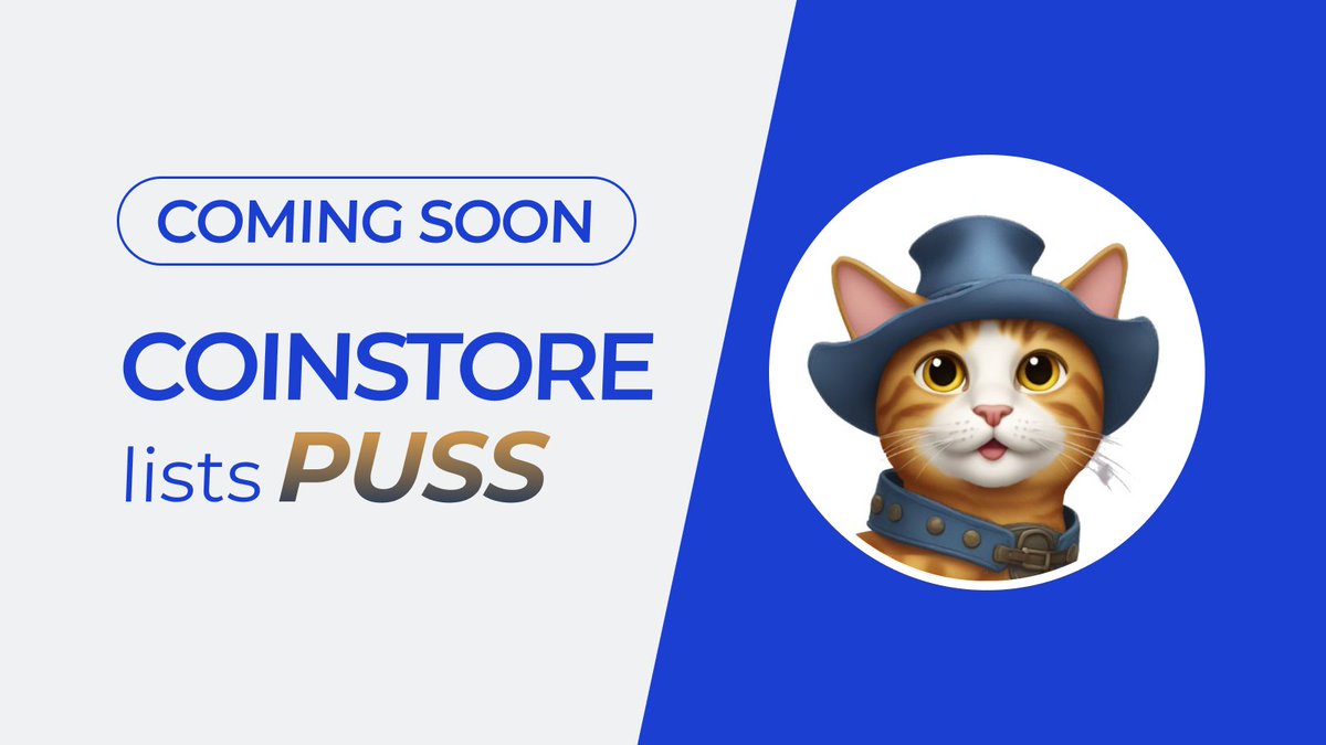 🔥COMING SOON ON COINSTORE🔥

👏 Welcome: <a href="/pussmemecoin/">$PUSS</a> $PUSS 👏

👇Watch this space for more👇
🌎Official website: puss.meme
👩‍👦Official Telegram: t.me/pusscoinoffici…
